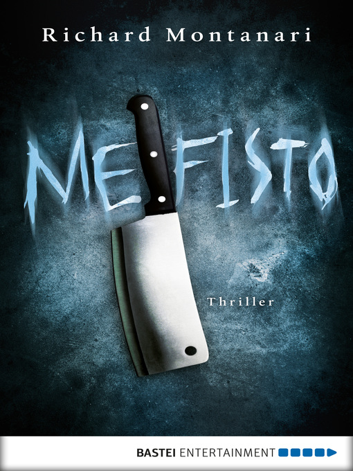 Title details for Mefisto by Richard Montanari - Available